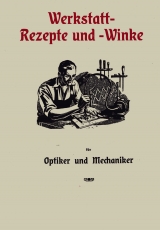Werkstattrezepte und Werkstattwinke Werkstattrezepte und Werkstattwinke