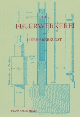 Die Feuerwerkerei als Liebhaberkunst Die Feuerwerkerei als Liebhaberkunst