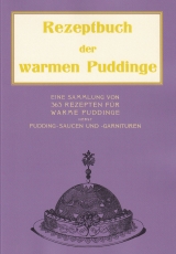 Rezeptbuch der warmen Puddinge