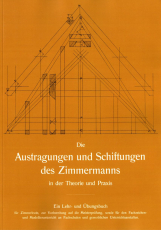 Die Austragungen und Schiftungen des Zimmermanns