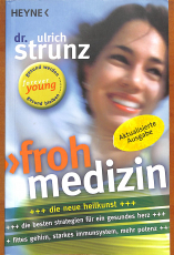 Dr. Ulrich Strunz - froh medizin