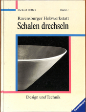 Schalen drechseln, Richard Raffan (Gebrauchtbuch) Schalen drechseln, Richard Raffan (Gebrauchtbuch)