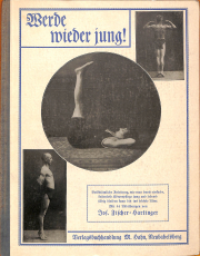 Werde wieder Jung - Josef Fischer-Hartinger (Gebrauchtbuch) Werde wieder Jung - Josef Fischer-Hartinger (Gebrauchtbuch)