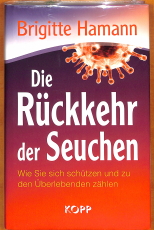 Die Rückkehr der Seuchen - Brigitte Hamann Die Rückkehr der Seuchen - Brigitte Hamann
