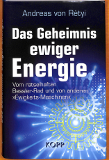 Das Geheimnis ewiger Energie (Gebrauchtbuch) Das Geheimnis ewiger Energie (Gebrauchtbuch)