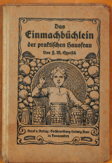 Das Einmachbüchlein der praktischen Hausfrau (Gebrauchtbuch) Das Einmachbüchlein der praktischen Hausfrau (Gebrauchtbuch)