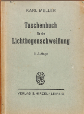 Taschenbuch für die Lichtbogenschweißung (Gebrauchtbuch) Taschenbuch für die Lichtbogenschweißung (Gebrauchtbuch)