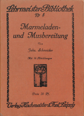 Marmeladen- und Musbereitung (Gebrauchtbuch) Marmeladen- und Musbereitung (Gebrauchtbuch)