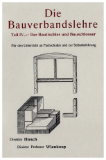 Bauverbandslehre 4a - Der Bautischler und Bauschlosser Bauverbandslehre 4a - Der Bautischler und Bauschlosser