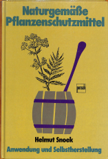 Naturgemäße Pflanzenschutzmittel (Gebrauchtbuch)