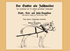 Der Sattler als Zuschneider Vorlagenbuch Sattlerei Zaumzeug Der Sattler als Zuschneider Vorlagenbuch Sattlerei Zaumzeug