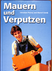 Mauern und Verputzen - Grundlagen der Maurerarbeit (Gebrauchtbuch)