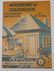 Wochenend- und Jagdhäuser für Sommer und Winter (Gebrauchtbuch)