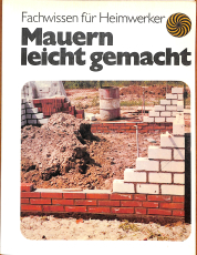 Mauern (und betonieren) leicht gemacht (Gebrauchtbuch)