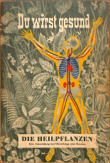 Du wirst gesund - Die Heilfpflanzen und ihre Anwendung (Gebrauchtbuch) Du wirst gesund - Die Heilfpflanzen und ihre Anwendung (Gebrauchtbuch)