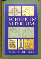 Technik im Altertum - Albert Neuburger (Gebrauchtbuch)
