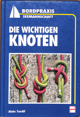 Die wichtigen Knoten (Gebrauchtbuch) Die wichtigen Knoten (Gebrauchtbuch)