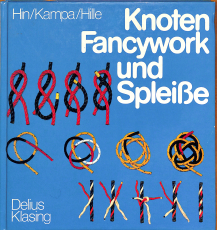Knoten, Fancywork und Spleiße (Gebrauchtbuch) Knoten, Fancywork und Spleiße (Gebrauchtbuch)