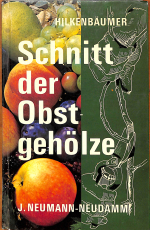 Schnitt der Obstgehölze (Gebrauchtbuch)