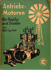 Antriebsmotoren für Bastler und Siedler (Gebrauchtbuch)