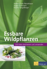 Essbare Wildpflanzen - 200 Arten bestimmen & erkennen