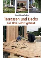 Terrassen und Decks aus Holz selbst gebaut