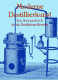 Moderne Destillierkunst