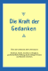 04 - Die Kraft der Gedanken