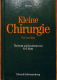 Kleine Chirurgie - Text und Atlas (Gebrauchtbuch)