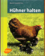 Hühner halten (Gebrauchtbuch)