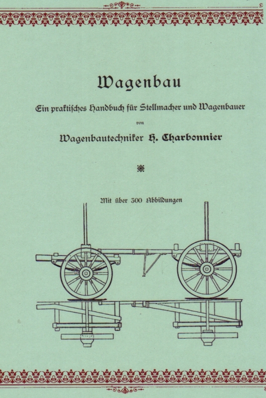 Wagenbau - Handbuch für Stellmacher und Wagenbauer (CD)