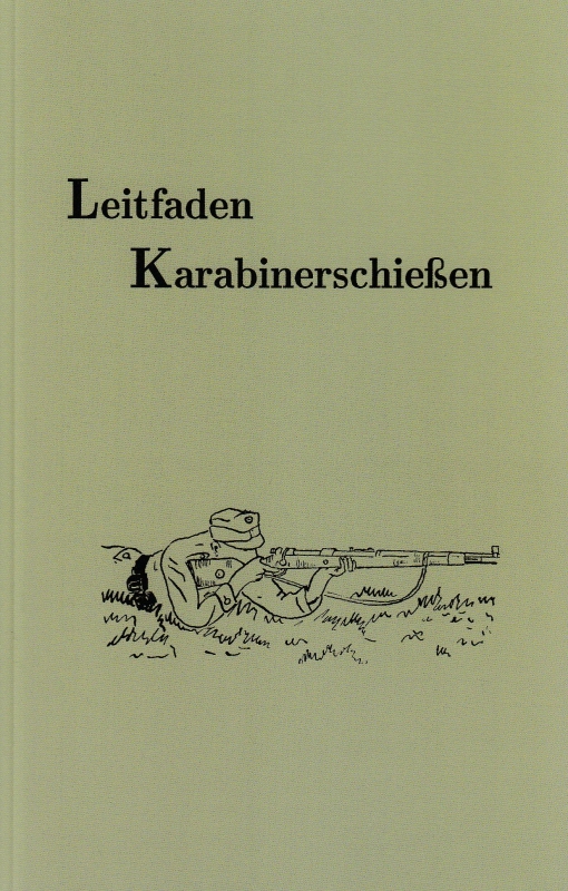 Leitfaden Karabinerschießen