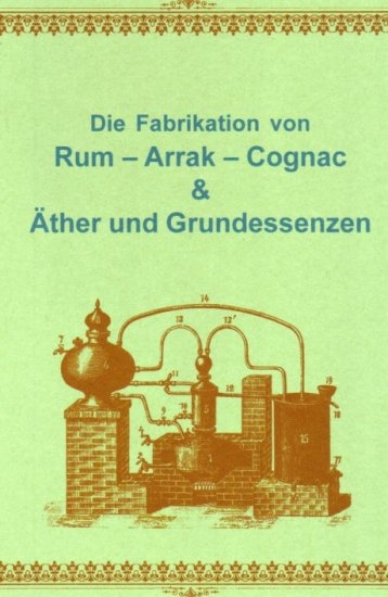 Fabrikation von Rum-Arrak-Cognac + Äther & Grundessenzen (CD)