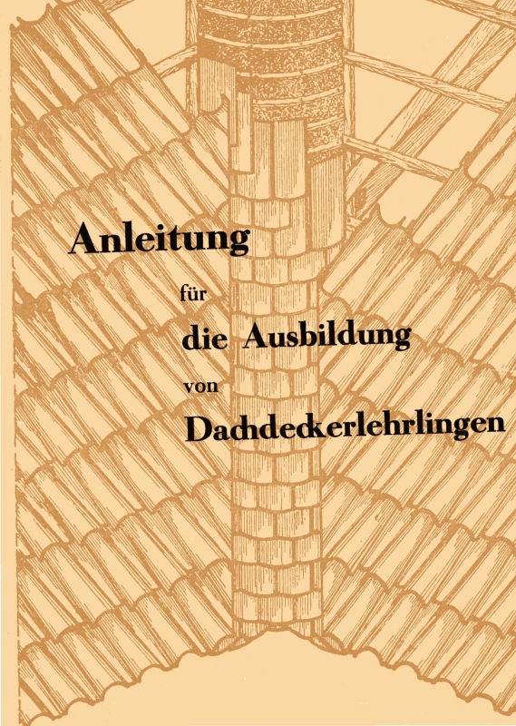 Ausbildung von Dachdeckerlehrlingen