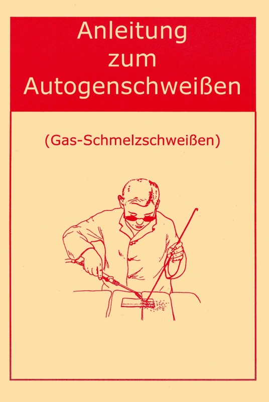 Anleitung zum Autogenschweißen