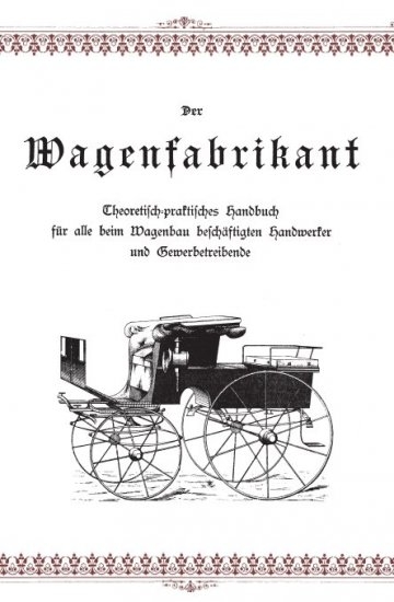 Der Wagenfabrikant Wilh. Rausch 1900 (CD)