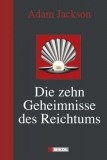 Die zehn Geheimnisse des Reichtums