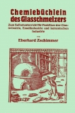 Chemiebüchlein des Glasschmelzers