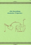 Darstellung chemischer Präparate (CD)