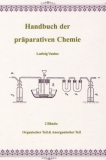 Handbuch der präparativen Chemie Ludwig Vanino 2 Bde. CD