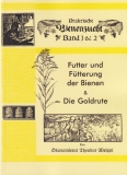 (Bienen 1+2) - Futter und Fütterung der Bienen & Die Goldrute