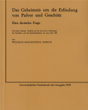 Das Geheimnis um die Erfindung von Pulver und Geschütz