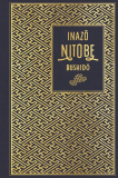 Bushido - Inazo Nitobe