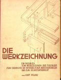Die Werkzeichnung, Kurt Pflanz 1949 (Gebrauchtbuch)