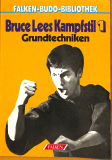Bruce Lees Kampfstil - 1 - Grundtechniken (Gebrauchtbuch)