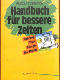Handbuch für bessere Zeiten 1 (Gebrauchtbuch)