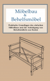 Möbelbau & Behelfsmöbel