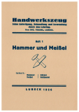 Handwerkszeug 1 - Hammer und Meißel (Gebrauchtbuch) Handwerkszeug 1 - Hammer und Meißel (Gebrauchtbuch)