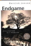 Endgame - Zivilisation als Problem, Derrick Jensen (Gebrauchtbuch) Endgame - Zivilisation als Problem, Derrick Jensen (Gebrauchtbuch)
