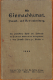 Die Einmachkunst, Therese Eichinger (Gebrauchtbuch) Die Einmachkunst, Therese Eichinger (Gebrauchtbuch)